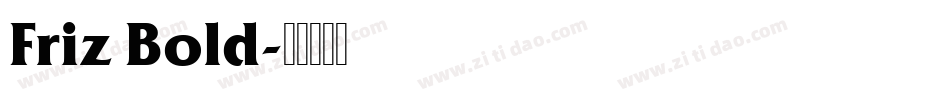 Friz Bold字体转换